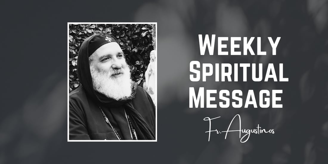 Weekly Spiritual Message from Fr Aug